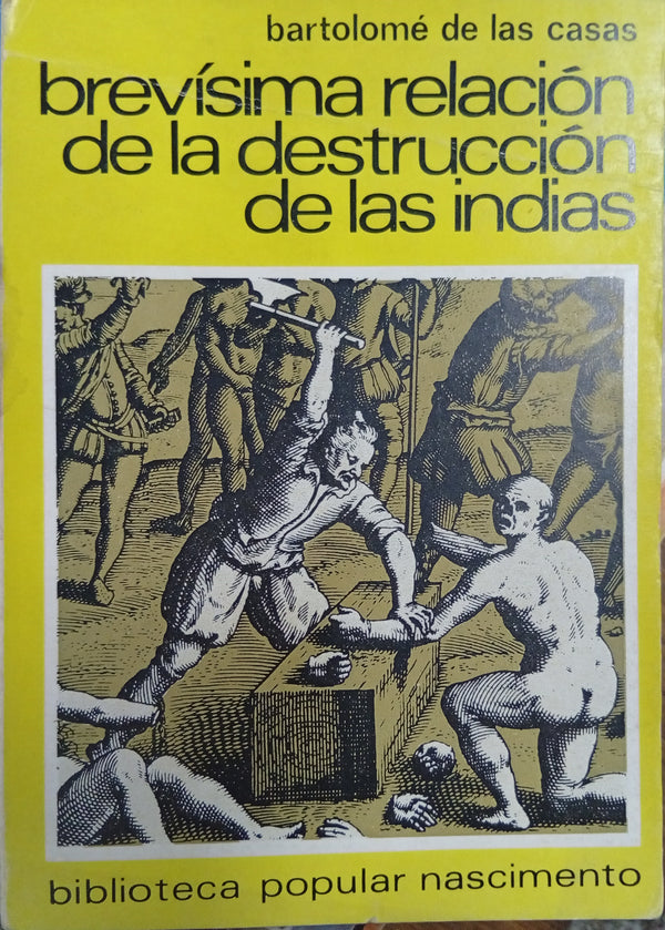 Brevísima relación de la destrucción de las Indias