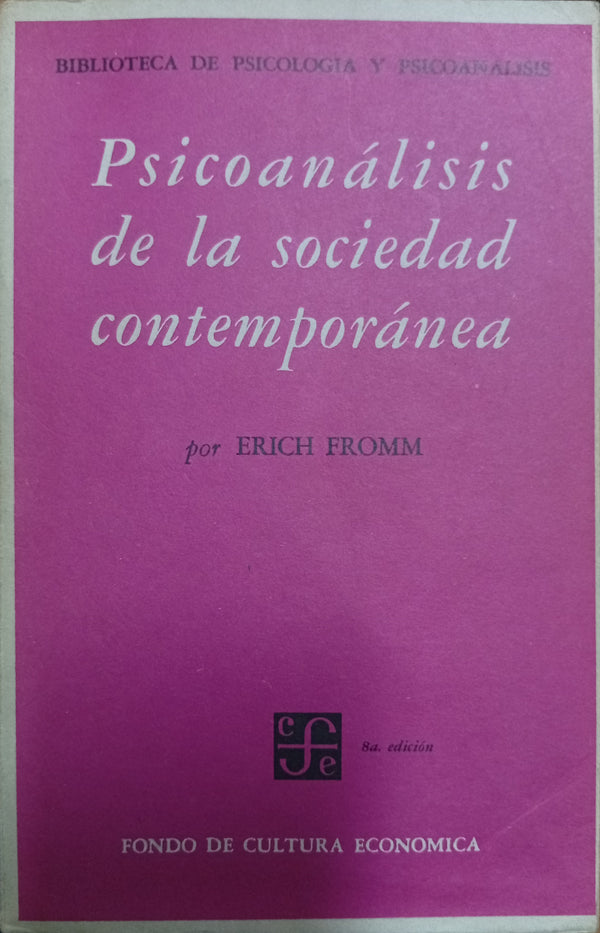 Psicoanálisis de la sociedad contemporánea