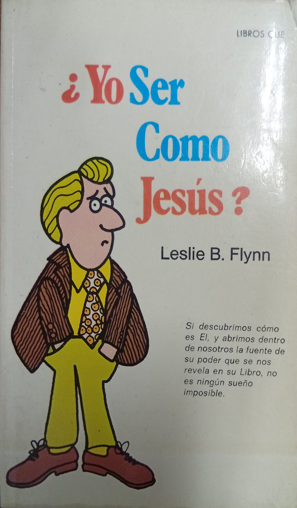 ¿Yo Ser Como Jesús?