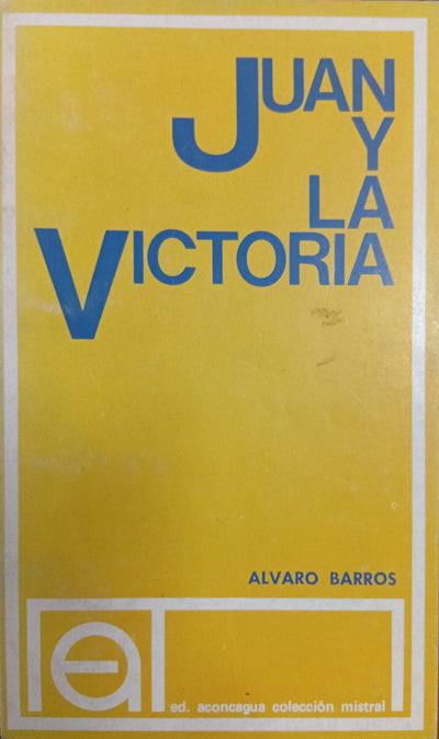 Juan y la Victoria