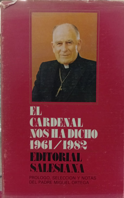 El cardenal nos ha dicho : 1961-1982