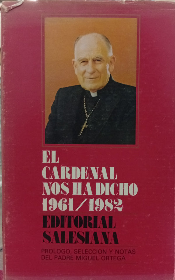 El cardenal nos ha dicho : 1961-1982