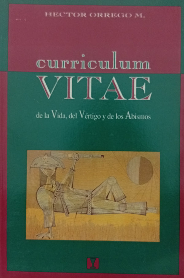 Curriculum Vitae: De la vida, del vértigo y de los abismos