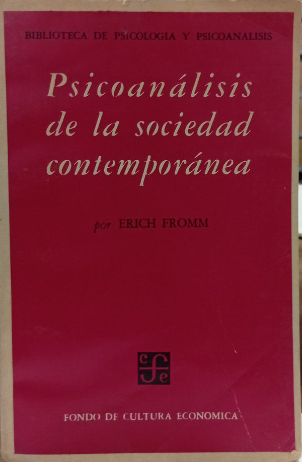 Psicoanálisis de la sociedad contemporánea