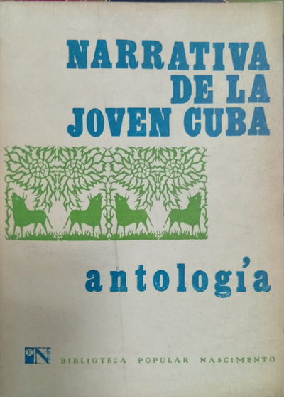 Narrativa de la joven Cuba: Antología