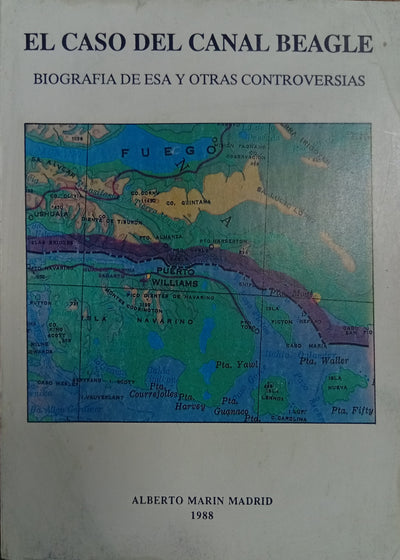 El caso del Canal Beagle: biografía de esa y otras controversias