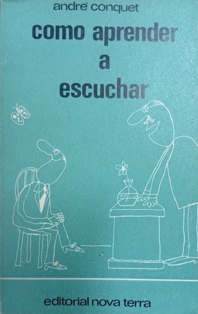 Cómo aprender a escuchar