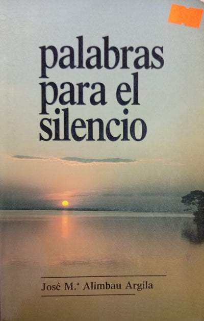 Palabras para el silencio