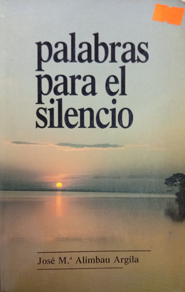 Palabras para el silencio