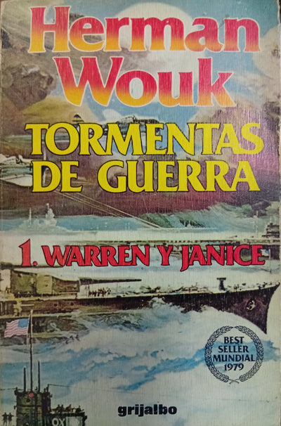 Tormentas de guerra. Tomo 1: Warren y Janice