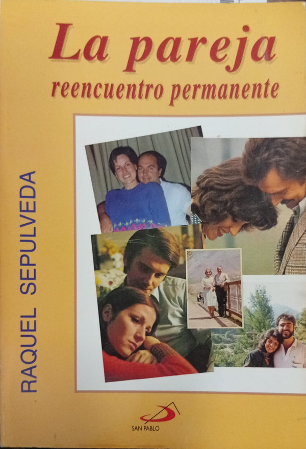 La pareja: reencuentro permanente