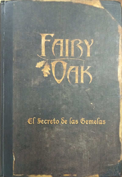 Fairy Oak 1. El Secreto de Las Gemelas
