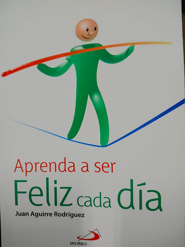 Aprenda a ser feliz cada día
