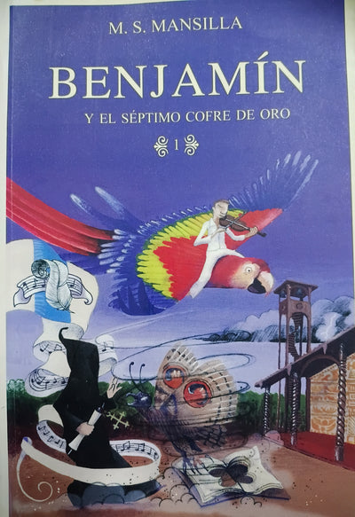 Benjamín y el séptimo cofre de oro I