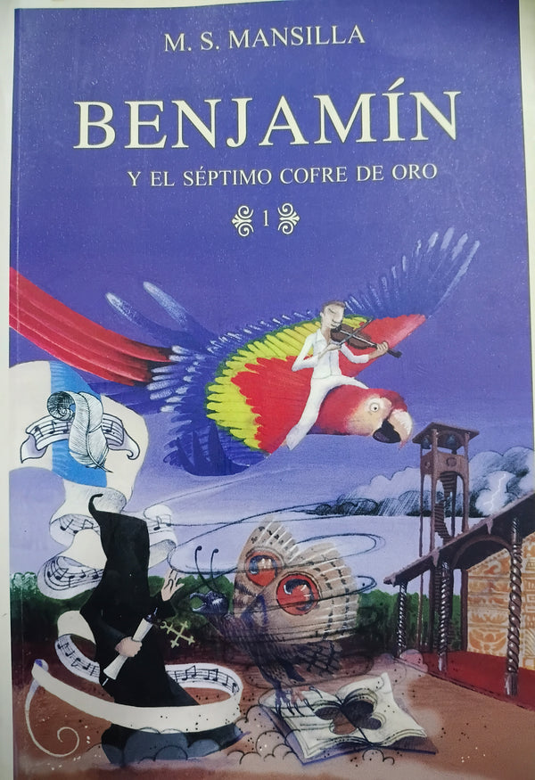 Benjamín y el séptimo cofre de oro I