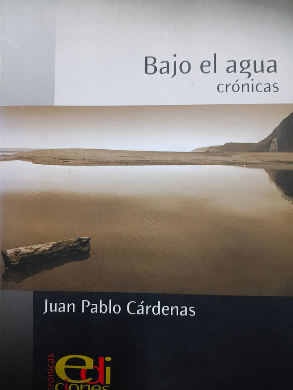 Bajo el agua crónicas