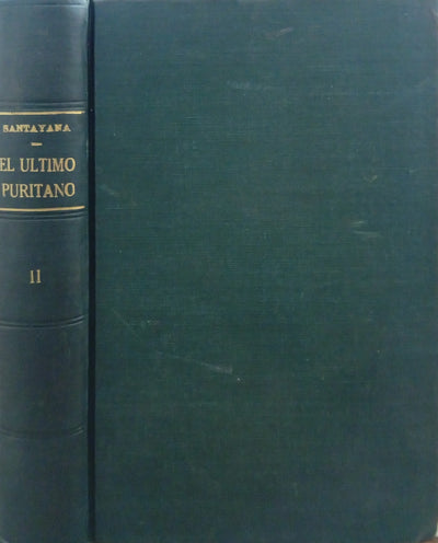 El último puritano. Memoria en forma de novela. Tomo segundo.