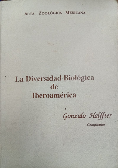 La Diversidad Biológica de Iberoamérica I