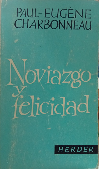 Noviazgo y felicidad