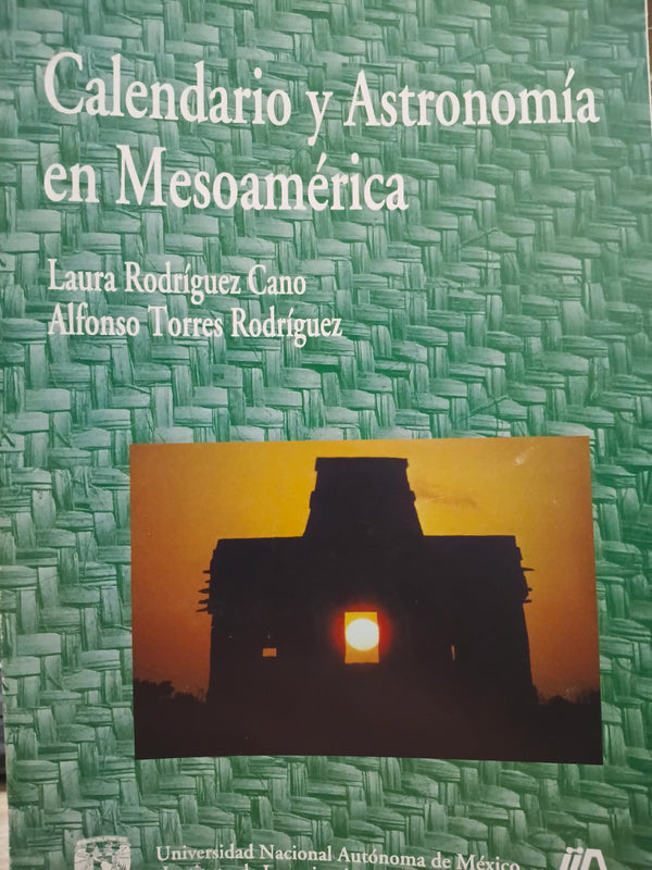 calendario y astronomia en mesoamerica
