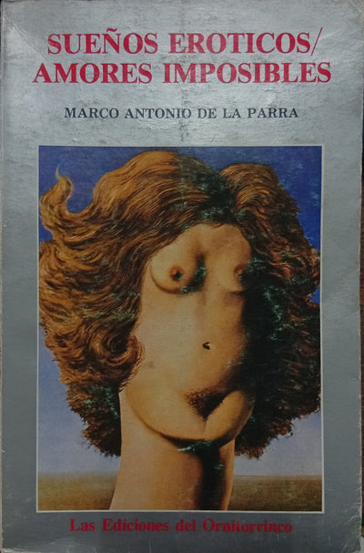 Sueños eróticos / Amores imposibles