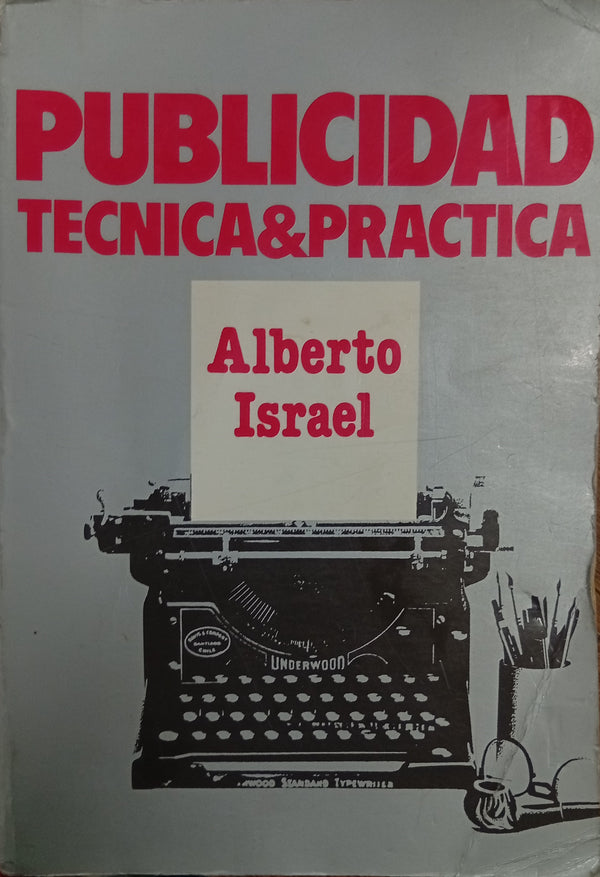Publicidad: Técnica & Práctica