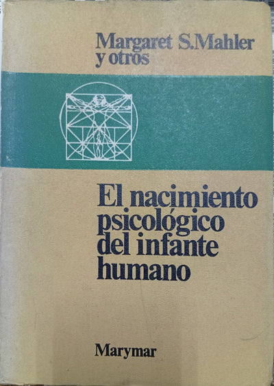 El nacimiento psicológico del infante humano