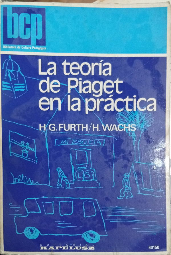 La teoría de Piaget en la práctica