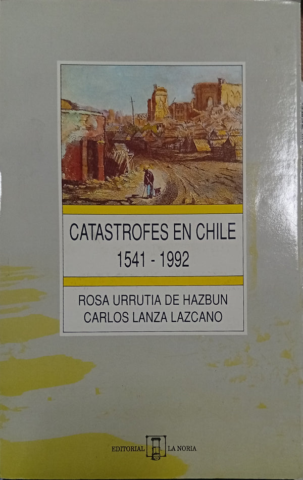 Catástrofes en Chile: 1541–1992