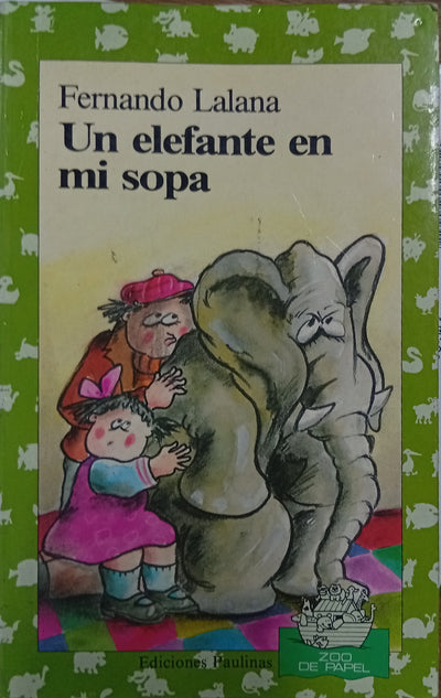 Un elefante en mi sopa