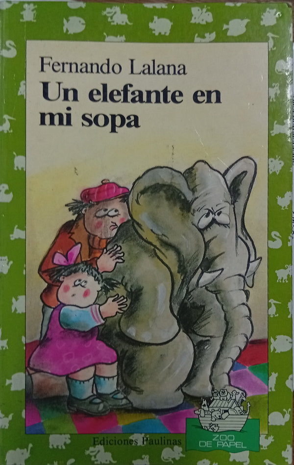 Un elefante en mi sopa
