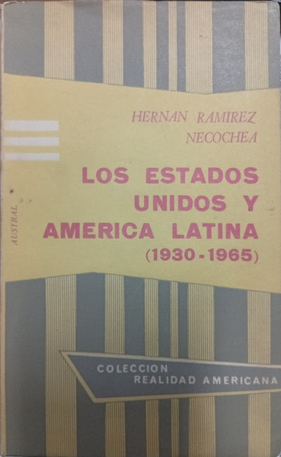 Los Estados Unidos y América Latina (1930–1965)