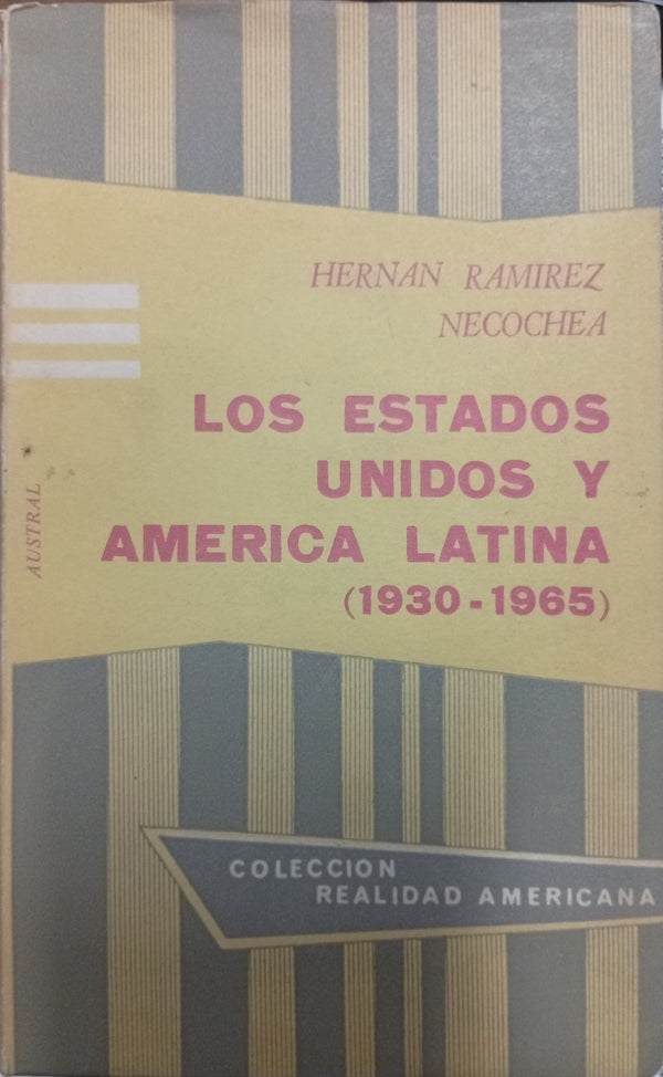 Los Estados Unidos y América Latina (1930–1965)