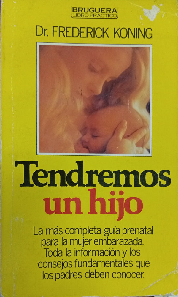 Tendremos un hijo