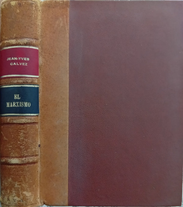 El marxismo: Teoría y acción