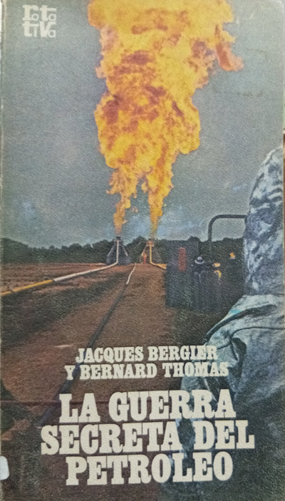 La guerra secreta del petróleo