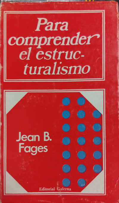 Para comprender el estructuralismo