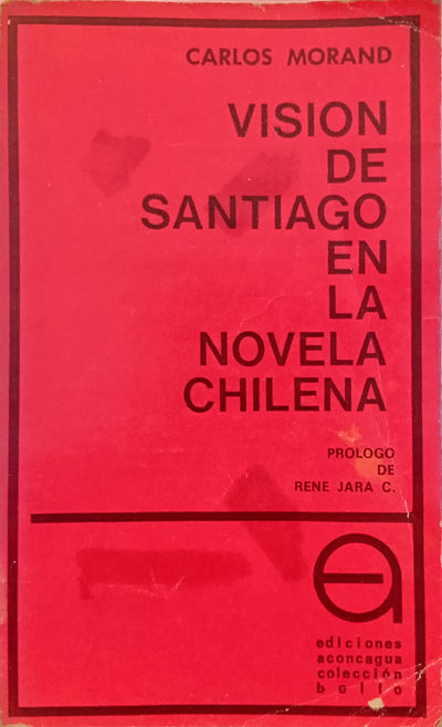 Visión de Santiago en la novela chilena
