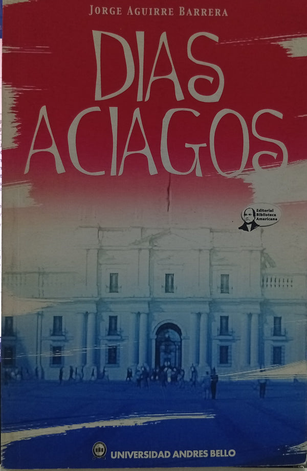 Días aciagos