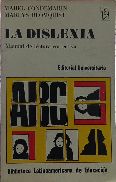 La dislexia: Manual de lectura correctiva