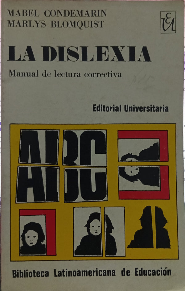 La dislexia: Manual de lectura correctiva