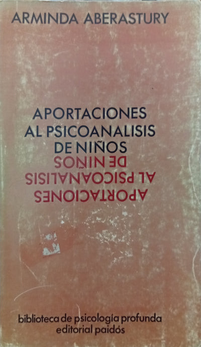 Aportaciones al psicoanálisis de niños