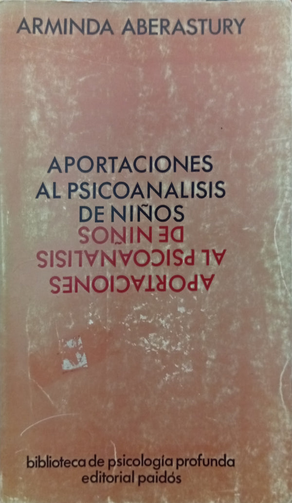 Aportaciones al psicoanálisis de niños