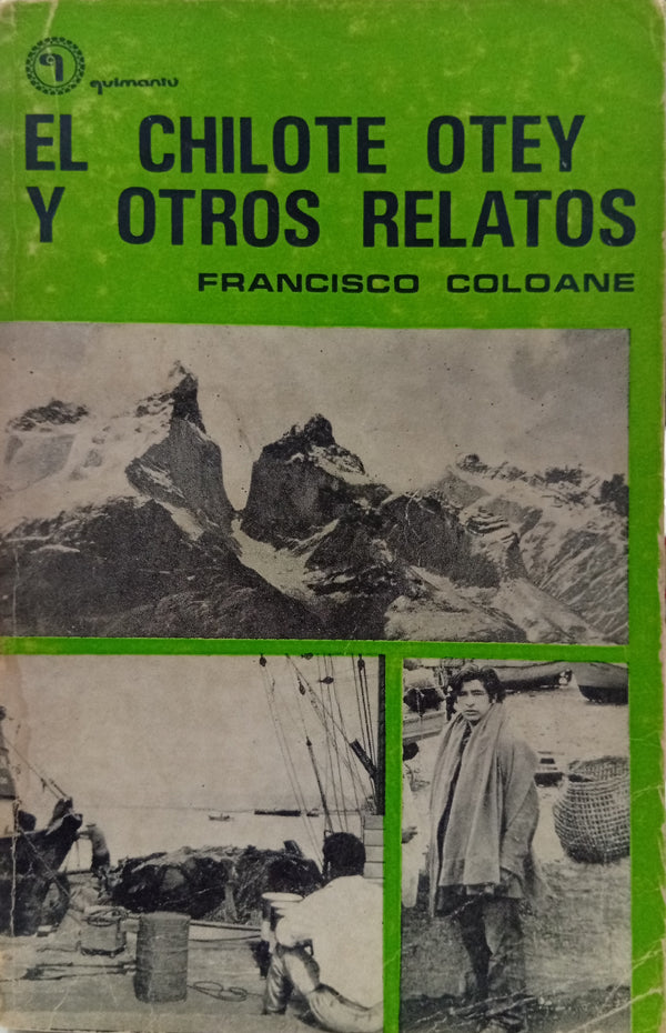 El chilote Otey y otros relatos