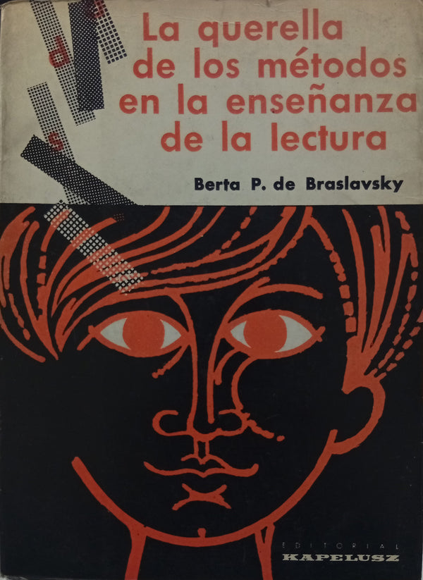 La querella de los métodos en la enseñanza de la lectura