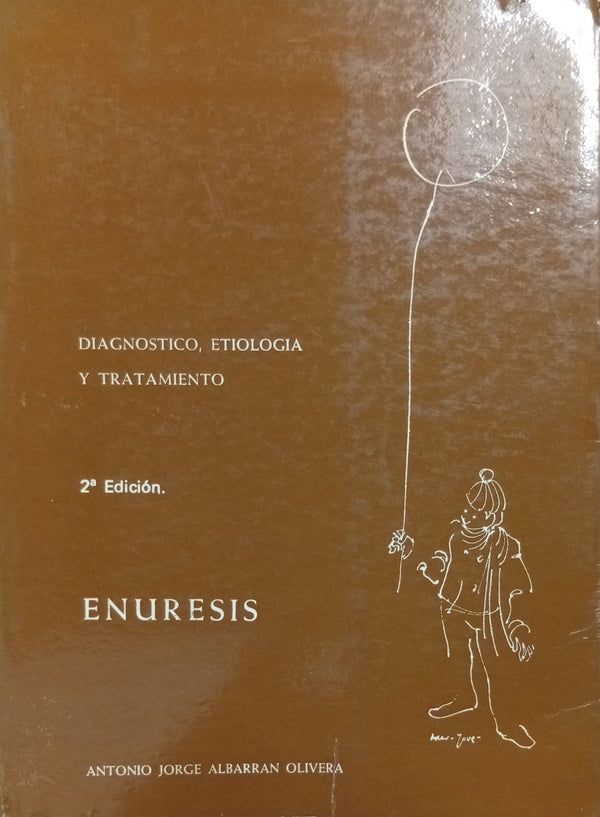 Enuresis: diagnóstico, etiología y tratamiento