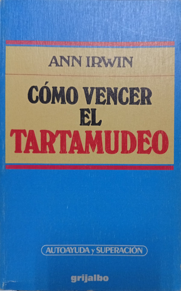Cómo vencer el tartamudeo