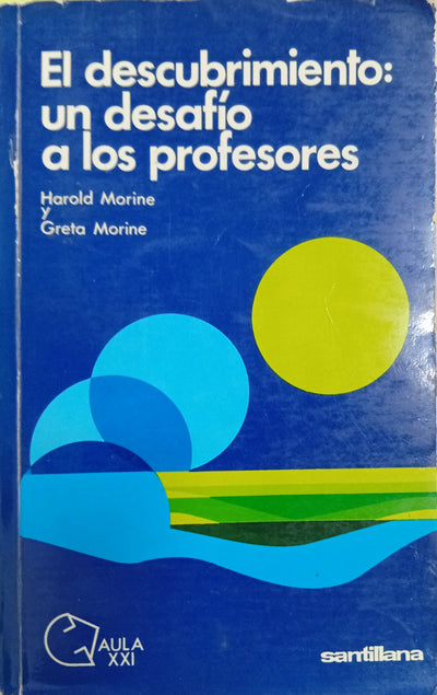 El Descubrimiento: Un Desafio a Los Profesores