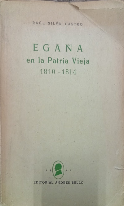 Egaña en la Patria Vieja (1810–1814)