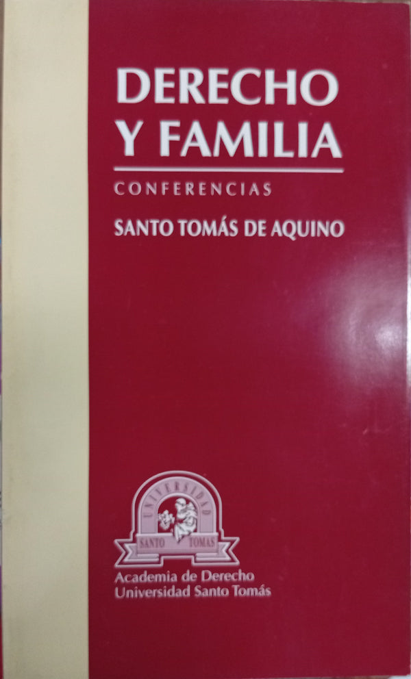 Derecho y Familia: Conferencias Santo Tomás de Aquino